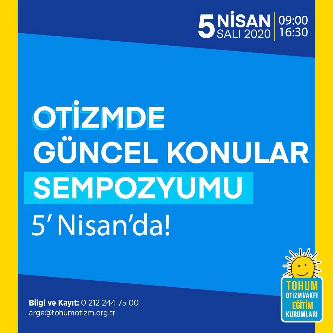 “Otizmde Güncel Konular” Sempozyumu – 5 Nisan 2022